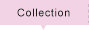 Collection